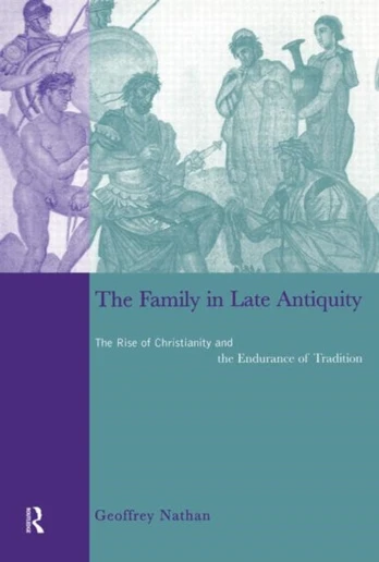 Family in Late Antiquity