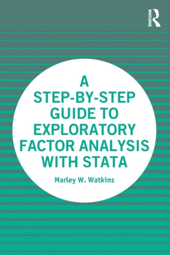 Step-by-Step Guide to Exploratory Factor Analysis with Stata