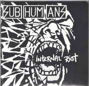 CD Subhumans - Internal Riot