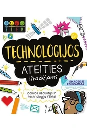 Technologijos ateities išradėjams. STEM kaina