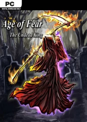 Age of Fear: The Undead King PC