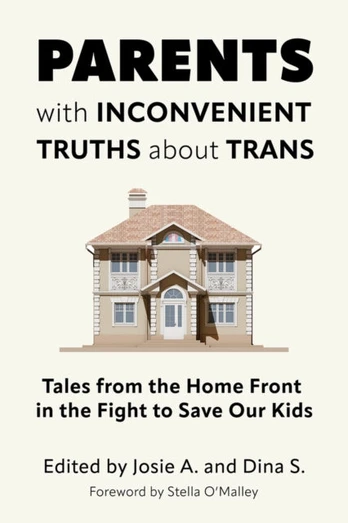Parents with Inconvenient Truths about Trans