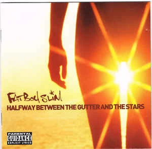 CD Fatboy Slim - Halfway Between The Gutter And The Stars