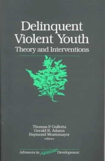 Delinquent Violent Youth