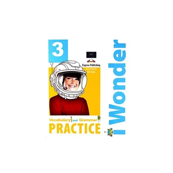 iWonder 3 Vocabulary and Grammar Practice