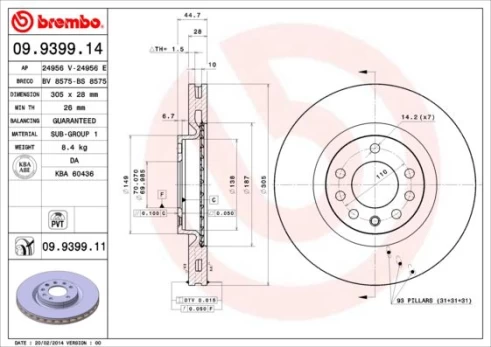 Stabdžių diskas BREMBO 09.9399.11