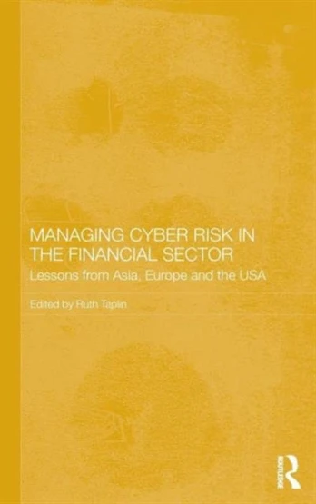 Managing Cyber Risk in the Financial Sector