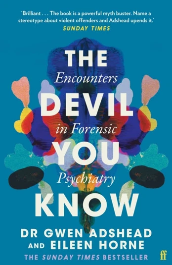 Devil You Know, Encounters in Forensic Psychiatry