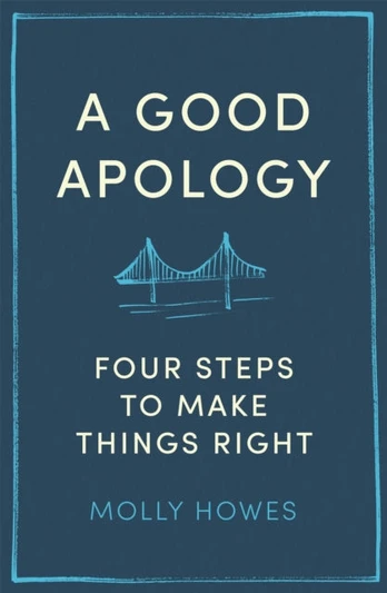 Good Apology, Four steps to make things right