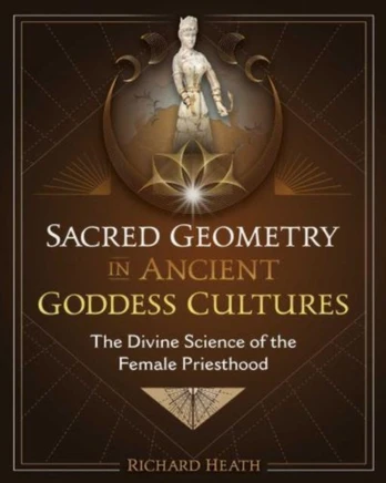 Sacred Geometry in Ancient Goddess Cultures