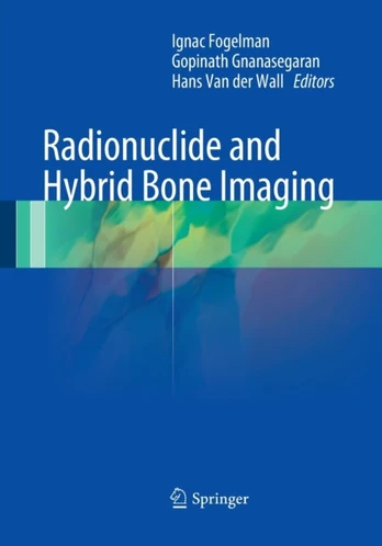 Radionuclide and Hybrid Bone Imaging
