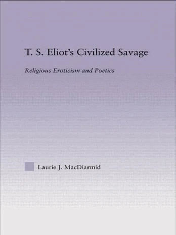 T.S. Eliot's Civilized Savage