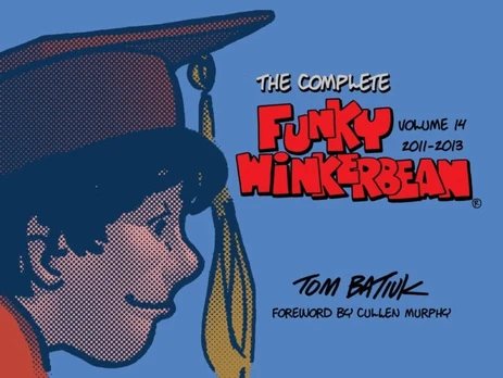 Complete Funky Winkerbean, Volume 14, 2011-2013