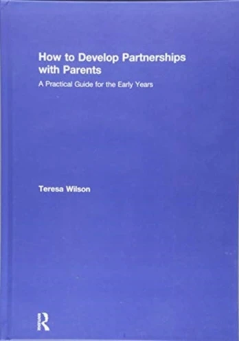 How to Develop Partnerships with Parents