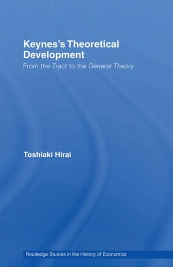 Keynes's Theoretical Development