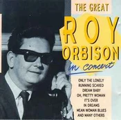 CD Roy Orbison - The Great Roy Orbison In Concert