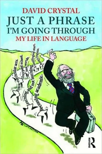 Just A Phrase I'm Going Through - Minkštas viršelis