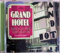 CD The Palm Court Orchestra - Grand Hotel
