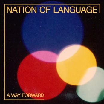 Vinilinė plokštelė NATION OF LANGUAGE "A Way Forward"