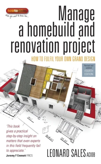Manage a Homebuild and Renovation Project 4th Edition