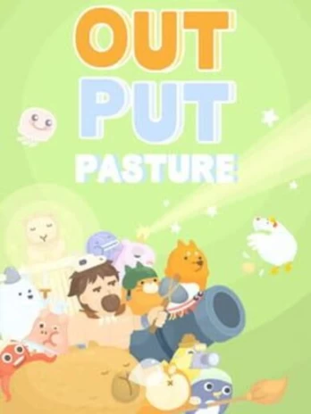 Output Pasture PC