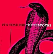 CD The Peacocks* - It's Time For