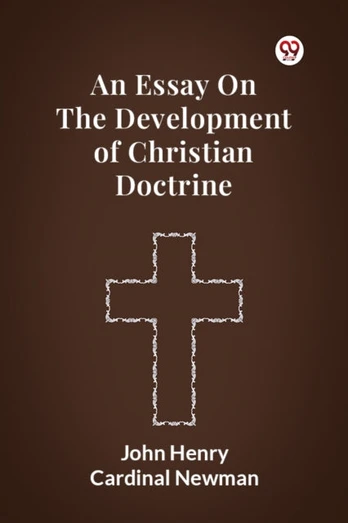 Essay on the Development of Christian Doctrine