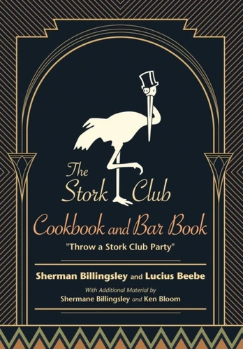 Stork Club Cookbook and Bar Book