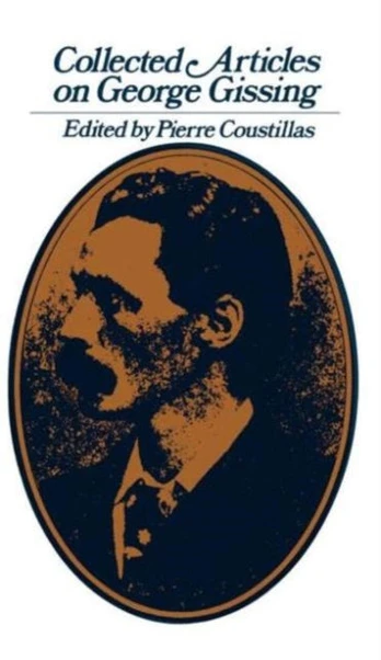 Collected Articles on George Gissing