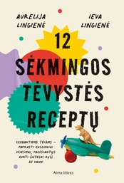 12 sėkmingos tėvystės receptų kaina