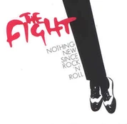 CD The Fight - Nothing New Since Rock 'N' Roll