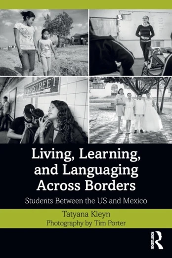 Living, Learning, and Languaging Across Borders