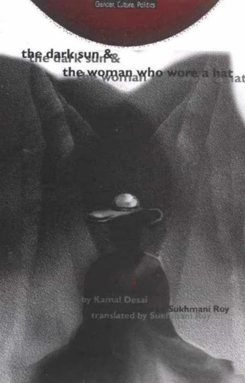 Dark Sun & Woman Who Wore a Hat