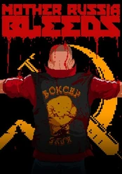 Mother Russia Bleeds PC