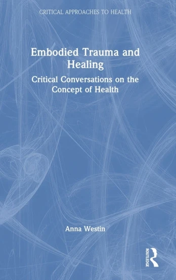 Embodied Trauma and Healing