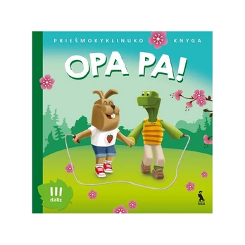 OPA PA! Priešmokyklinuko knyga, 3 dalis
