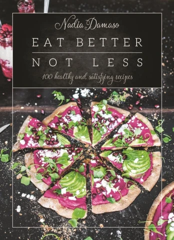Eat Better Not Less