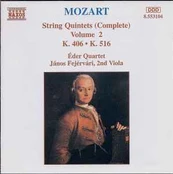 CD Mozart* - & Éder Quartet, & János Fejérvári - String Quintets (Complete) Volume 2 - K. 406 • K. 516