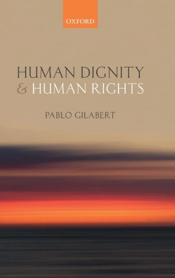 Human Dignity and Human Rights