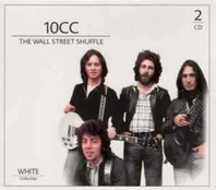 CD 10cc - The Wall Street Shuffle