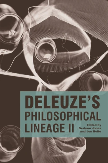 Deleuze'S Philosophical Lineage II