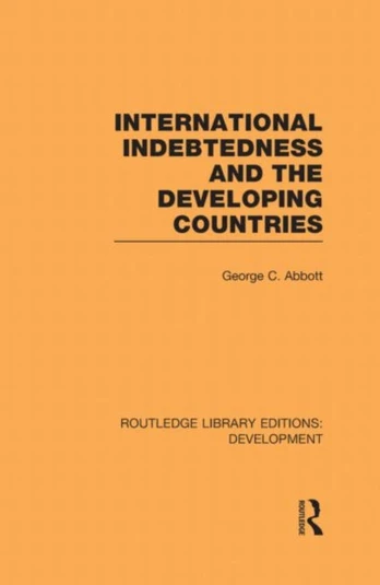 International Indebtedness and the Developing Countries
