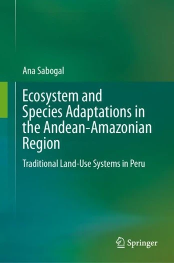 Ecosystem and Species Adaptations in the Andean-Amazonian Region