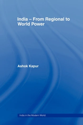 India - From Regional to World Power