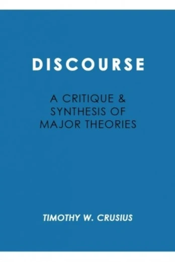 Discourse: Critique and Synthesis