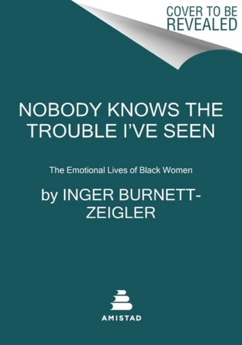 Nobody Knows the Trouble I’ve Seen