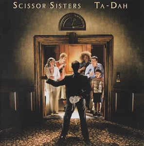 CD Scissor Sisters - Ta-Dah