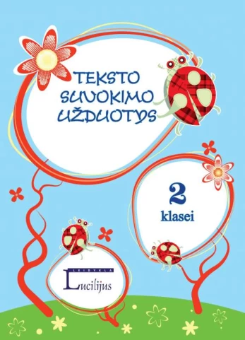 Teksto suvokimo užduotys 2 klasei