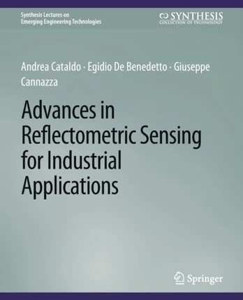 Advances in Reflectometric Sensing for Industrial Applications