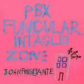 CD John Frusciante - PBX Funicular Intaglio Zone